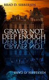 Graves Not Deep Enough (eBook, ePUB)