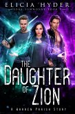 The Daughter of Zion (The Soul Summoner, #9) (eBook, ePUB) The Daughter of Zion (The Soul Summoner, #9) (eBook, ePUB)