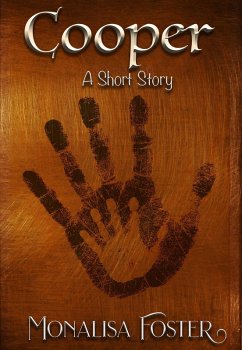 Cooper: A Short Story (eBook, ePUB) - Foster, Monalisa