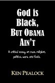 God is Black, but Obama Ain't (eBook, ePUB) God is Black, but Obama Ain't (eBook, ePUB)