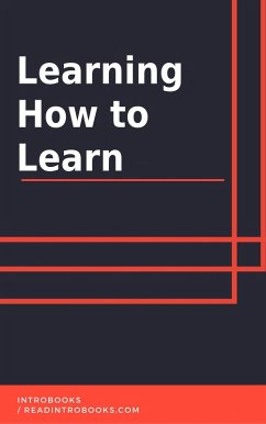 Learning How to Learn (eBook, ePUB) - Team, IntroBooks
