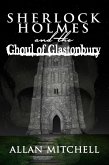 Sherlock Holmes and the Ghoul of Glastonbury (eBook, PDF)