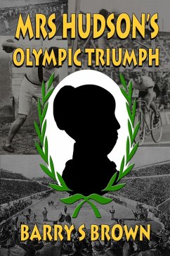 Mrs Hudson's Olympic Triumph (eBook, PDF) - Brown, Barry S