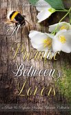A Promise Between Lovers: A Pride and Prejudice Sensual Intimate Collection (eBook, ePUB) A Promise Between Lovers: A Pride and Prejudice Sensual Intimate Collection (eBook, ePUB)
