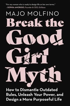 Cover Break the Good Girl Myth (eBook, ePUB)