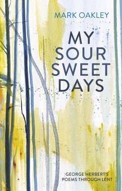 My Sour-Sweet Days (eBook, ePUB) - Oakley, Mark