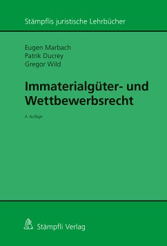 Immaterialgüter- und Wettbewerbsrecht (eBook, PDF) - Marbach, Eugen; Ducrey, Patrik A.; Wild, Gregor