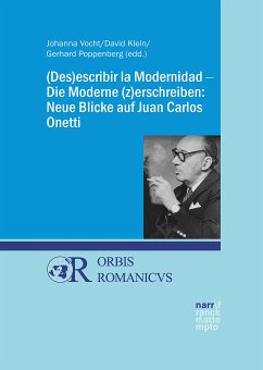 (Des)escribir la Modernidad - Die Moderne (z)erschreiben: Neue Blicke auf Juan Carlos Onetti (eBook, ePUB)