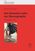 Das Rauschen unter der Choreographie (eBook, ePUB)