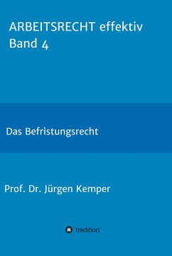 ARBEITSRECHT effektiv Band 4 (eBook, ePUB) - Kemper, Jürgen