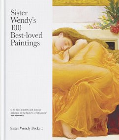 Sister Wendy's 100 Best-loved Paintings (eBook, ePUB) - Beckett, Wendy