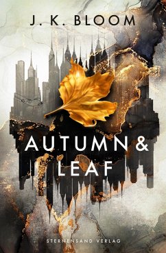 Autumn & Leaf (eBook, ePUB) - Bloom, J. K.