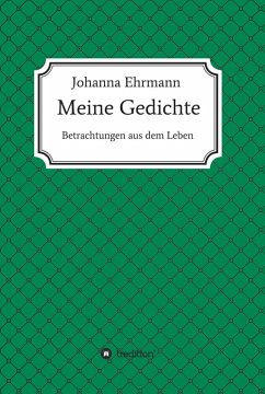 Meine Gedichte (eBook, ePUB) - Ehrmann, Johanna