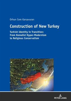 Construction of New Turkey - Karsavuran, Orhun Cem
