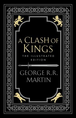A Clash of Kings. Illustrated Edition - Martin, George R.R.