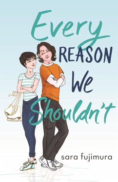 Every Reason We Shouldn't - Fujimura, Sara