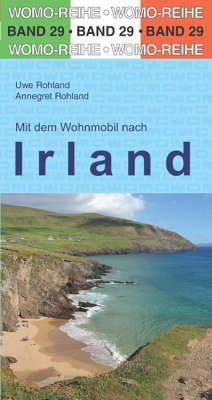 Mit dem Wohnmobil nach Irland - Rohland, Uwe;Rohland, Annegret