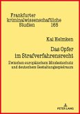 Das Opfer im Strafverfahrensrecht