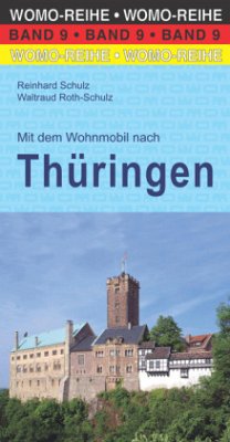 Mit dem Wohnmobil nach Thüringen - Eisenschmidt, Katja