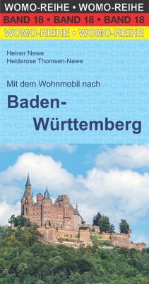Mit dem Wohnmobil nach Baden-Württemberg - Newe, Heiner;Thomsen-Newe, Heiderose