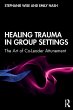 Healing Trauma in Group Settings - Bild 1