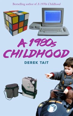 A 1980s Childhood - Tait, Derek
