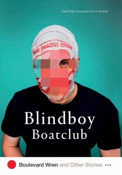 Boulevard Wren and other Stories - Boatclub, Blindboy