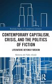Contemporary Capitalism, Crisis, and the Politics of Fiction