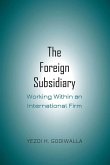 The Foreign Subsidiary