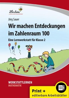 Wir machen Entdeckungen im Zahlenraum 100 - Sauer, Jörg