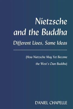 Nietzsche and the Buddha - Chapelle, Daniel