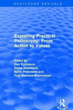 Exploring Practical Philosophy - Egonsson, Dan; Josefsson, Jonas; Petersson, Björn