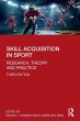 Skill Acquisition in Sport - Bild 1