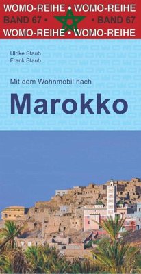 Mit dem Wohnmobil nach Marokko - Staub, Ulrike;Staub, Frank