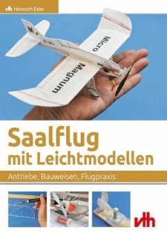 Saalflug mit Leichtmodellen - Eder, Heinrich