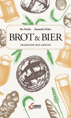 Brot & Bier - Fischer, Ilse