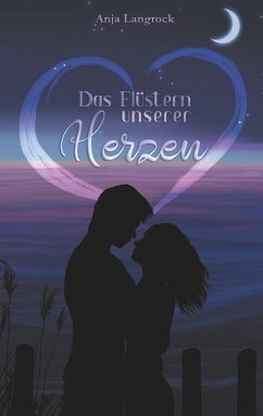 Das Flüstern unserer Herzen - Langrock, Anja