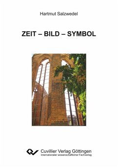 ZEIT ¿ BILD ¿ SYMBOL - Salzwedel, Hartmut