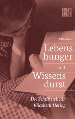Lebenshunger und Wissensdurst - Schäfer, Ulla