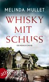 Whisky mit Schuss / Abigail Logan ermittelt Bd.3