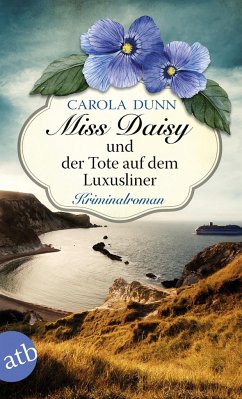Miss Daisy und der Tote auf dem Luxusliner - Dunn, Carola