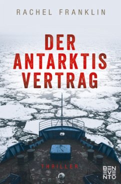 Der Antarktisvertrag - Franklin, Rachel