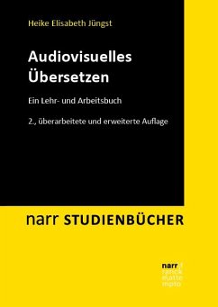 Audiovisuelles Übersetzen - Jüngst, Heike E.