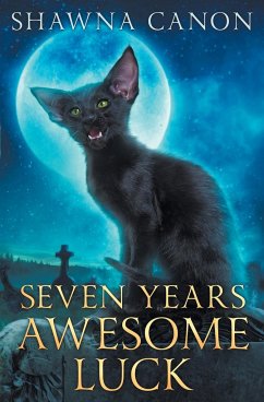 Seven Years Awesome Luck - Canon, Shawna