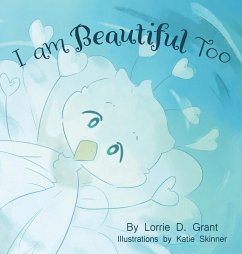 I am Beautiful Too - Grant, Lorrie D.