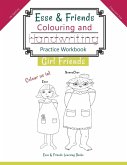 Esse & Friends Colouring and Handwriting Practice Workbook Girl Friends