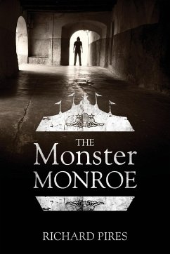 The Monster Monroe - Pires, Richard Null