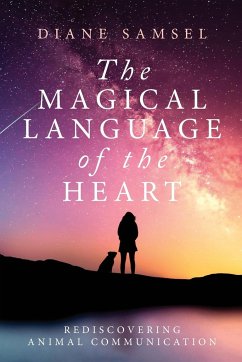 The Magical Language of the Heart - Samsel, Diane