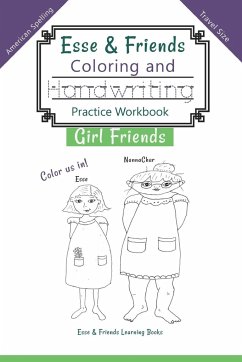 Esse & Friends Coloring and Handwriting Practice Workbook Girl Friends - Esse & Friends Learning Books
