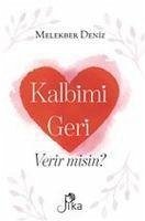 Kalbimi Geri Verir Misin - Deniz, Melekber